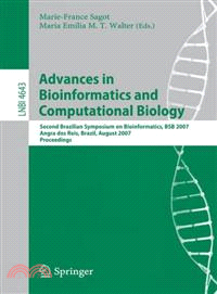 Advances in Bioinformatics and Computational Biology ─ Second Brazilian Symposium on Bioinformatics, BSB 2007, Angra Dos Reis, Brazil, August 29-31, 2007, Proceedings