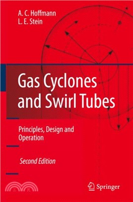 Gas Cyclones and Swirl Tubes：Principles, Design, and Operation