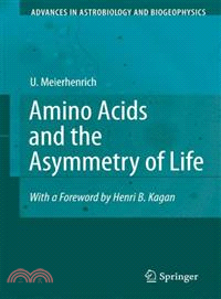 Amino Acids and the Asymmetry of Life—Caught in the Act of Formation