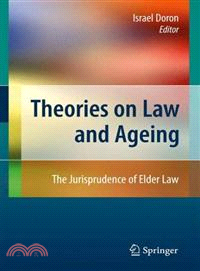 Theories on Law and Ageing ─ The Jurisprudence of Elder Law