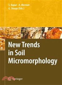 New Trends in Soil Micromorphology