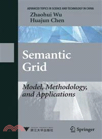 Semantic Grid—Model, Methodology, and Applications