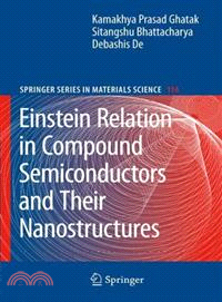 Einstein Relation in Compound Semiconductors and Their Nanostructures