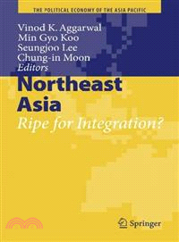 Northeast Asia ─ Ripe for Integration?