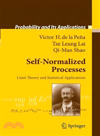 Self-Normalized Processes ─ Limit Theory and Statistical Applications