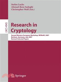 Research in Cryptology—Second Western European Workshop, WEWoRC 2007, Bochum, Germany, July 4-6, 2007, Revised Selected Papers