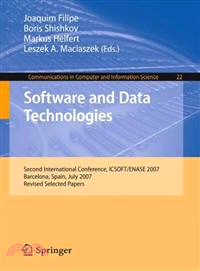 Software and Data Technologies—Second International Conference, Icsoft/Enase 2007, Barcelona, Spain, July 22-25, 2007, Revised Selected Papers