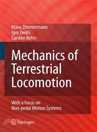 Mechanics of Terrestrial Locomotion—With a Focus on Non-pedal Motion Systems