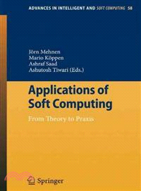 Applications of Soft Computing ─ From Theory to Praxis