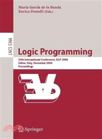 Logic Programming—24th International Conference, ICLP 2008 Udine, Italy, December 9-13 2008 Proceedings