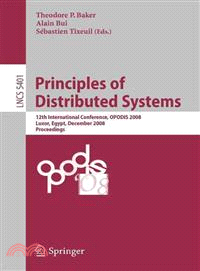 Principles of Distributed Systems—12th International Conference, OPODIS 2008, Luxor, Egypt, December 15-18, 2008. Proceedings