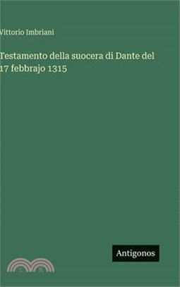 Testamento della suocera di Dante del 17 febbrajo 1315