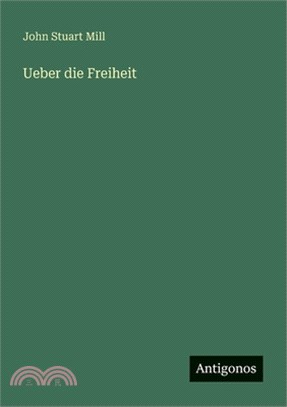 Ueber die Freiheit