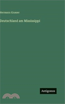 Deutschland am Mississippi