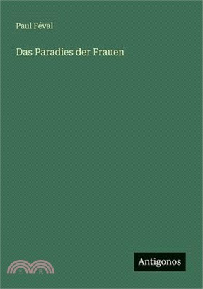 Das Paradies der Frauen