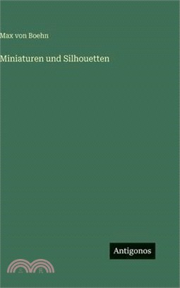 Miniaturen und Silhouetten