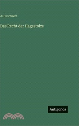 Das Recht der Hagestolze