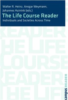 The Life Course Reader ― Individuals and Societies Across Time