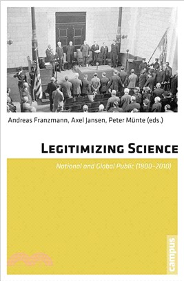 Legitimizing Science ─ National and Global Public (1800-2010)