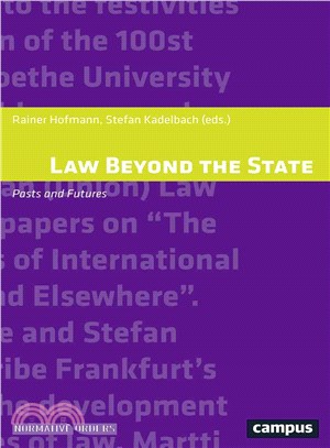 Law Beyond the State : Pasts and Futures