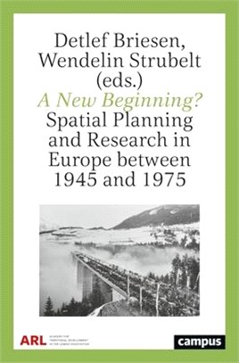 A New Beginning?: Spatial Planning and Research in Europe Between 1945 and 1975