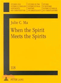 When The Spirit Meets The Spirits