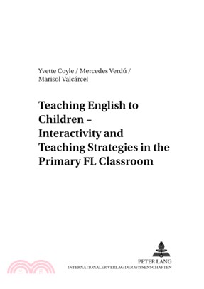 Teaching English to Children - Interactivity and Teaching Strategies in the Primary FL Classroom