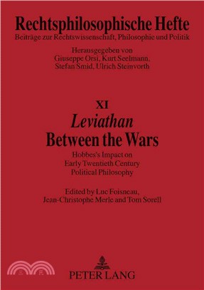 Leviathan Between the Wars ― Hobbes's Impact on Early Twentieth Century Political Philosophy