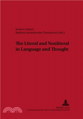 The Literal and Nonliteral in Language and Thought