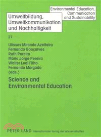 Science and Environmental Education — Towards the Integration of Science Education, Experimental Science Activities and Environmental Education