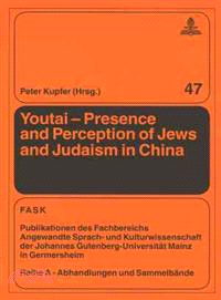 Youtai - Presence and Perception of Jews and Judaism in China