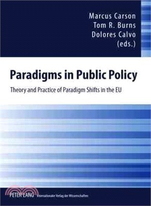 Paradigms in Public Policy ― Theory and Practice of Paradigm Shifts in the EU