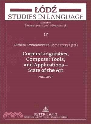 Corpus Linguistics, Computer Tools, and Applications - State of the Art ― Palc 2007