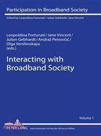 Interacting With Broadband Society