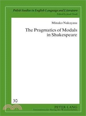 The Pragmatics of Modals in Shakespeare