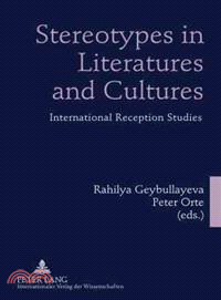 Stereotypes in Literatures and Cultures ─ International Reception Studies