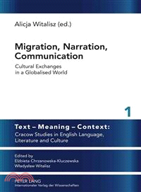 Migration, Narration, Communication