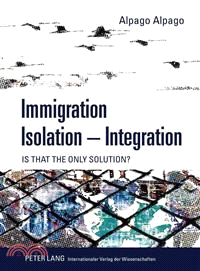 Immigration Isolation - Integration