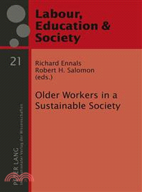 Older Workers in a Sustainable Society