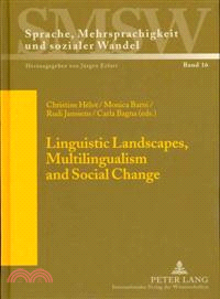 Linguistic Landscapes, Multilingualism and Social Change