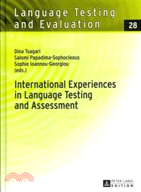 International Experiences in Language Testing and Assessment ― Selected Papers in Memory of Pavlos Pavlou