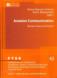 Aviation Communication ― Between Theory and Practice