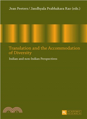 Translation and the Accommodation of Diversity ─ Indian and Non-Indian Perspectives