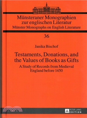 Testaments, Donations, and the Values of Books As Gifts ― A Study of Records from Medieval England Before 1450