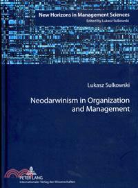 Neodarwinism in Organization and Management