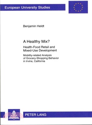 A Healthy Mix? ― Health-Food Retail and Mixed-Use Development