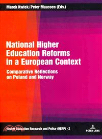 National Higher Education Reforms in a European Context — Comparative Reflections on Poland and Norway