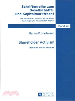 Shareholder Activism ― Benefits and Drawbacks
