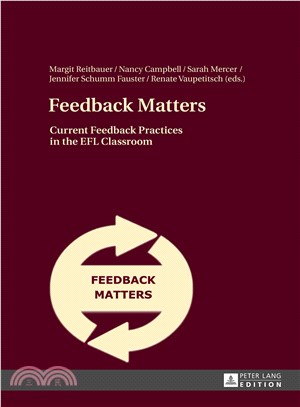 Feedback Matters ― Current Feedback Practices in the Efl Classroom