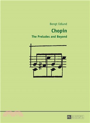 Chopin ― The Preludes and Beyond